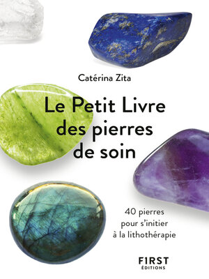 cover image of Le Petit Livre des pierres de soin